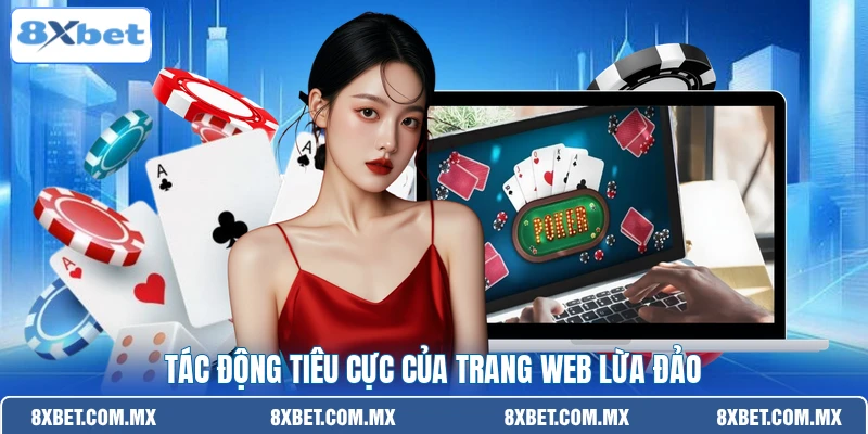 Tác động tiêu cực của trang web lừa đảo